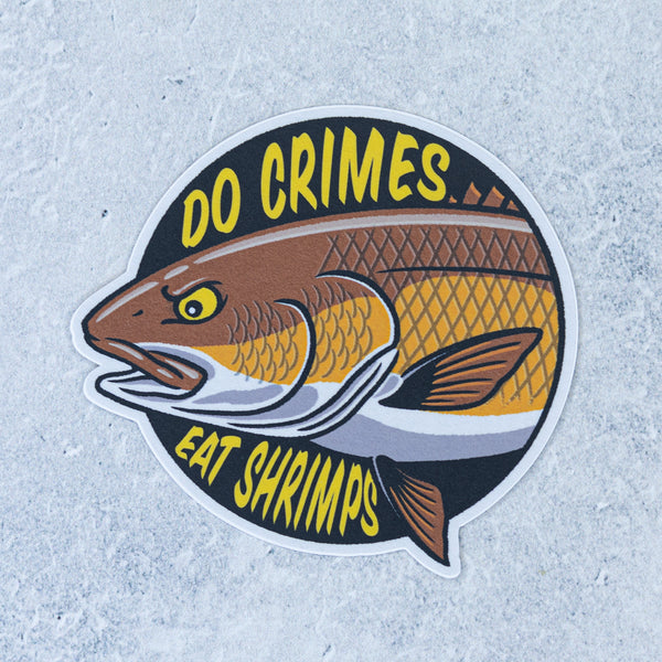 Drewlr Do Crimes Sticker